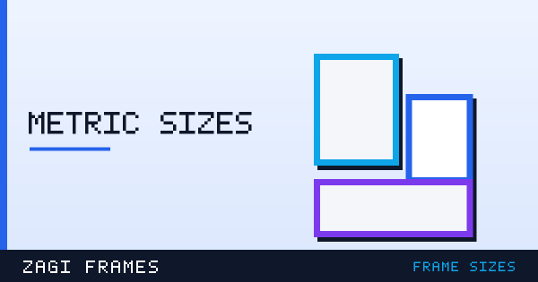 Illustration for Metric frame sizes and their inch equivalents — frame sizes guide on Zagi Frames