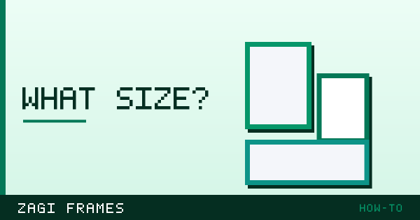 Illustration for What size frame do I need? — how-to guide on Zagi Frames